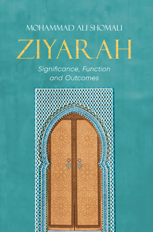 Ziyarah | Significance, Function and Outcomes