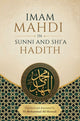 Imam Mahdi in Sunni and Shi’a Hadith