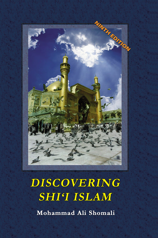 Discovering Shi'a Islam 9th edition