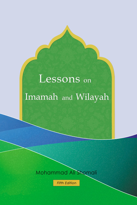 Lessons on Imamah and Wilayah | 5th edition