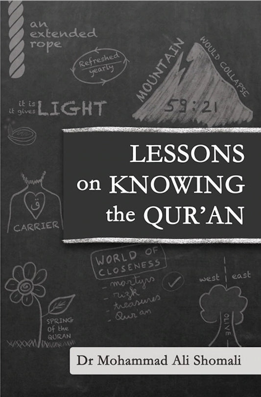 Lessons on Knowing the Qur'an by Mohammad Ali Shomali